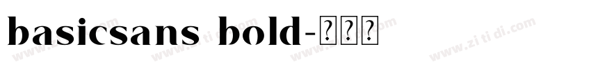 basicsans bold字体转换 basicsans bold字体转换
